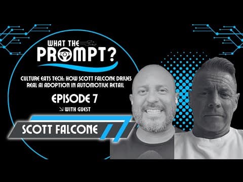 Culture Eats Tech: How Scott Falcone Drives Real AI Adoption in Automotive Retail