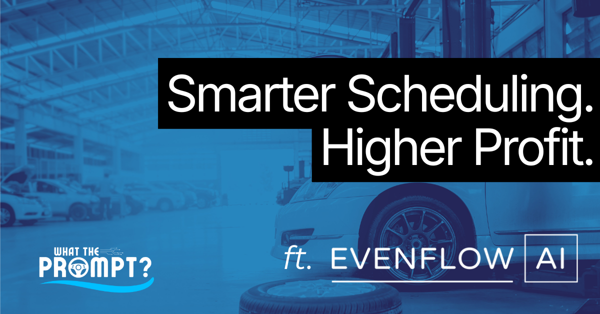 Smarter Scheduling, Higher Profit — Evenflow AI featured in an Automotive Intelligence blog on service optimization.
